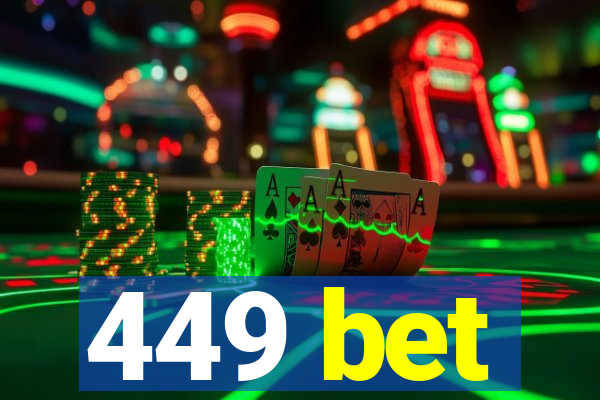 449 bet